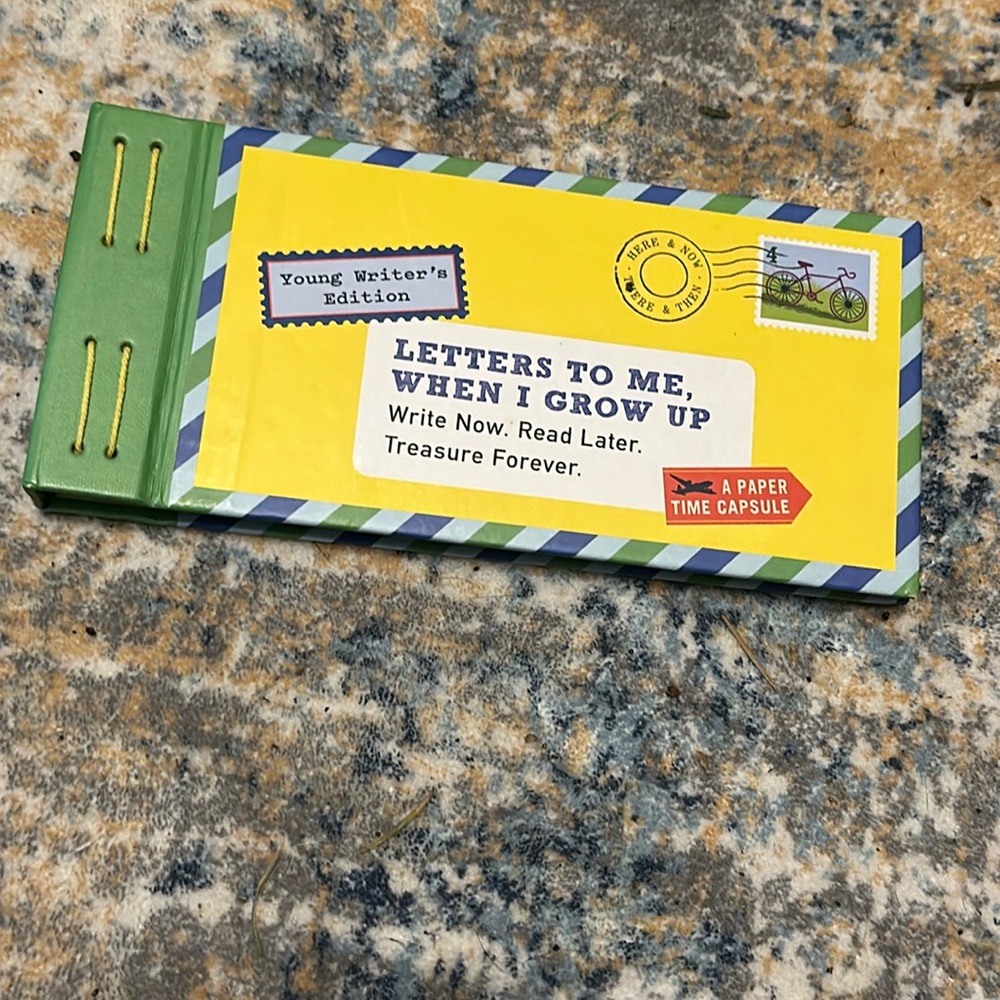 LETTERS TO ME WHEN I GROW UP -write now read later NWT!!